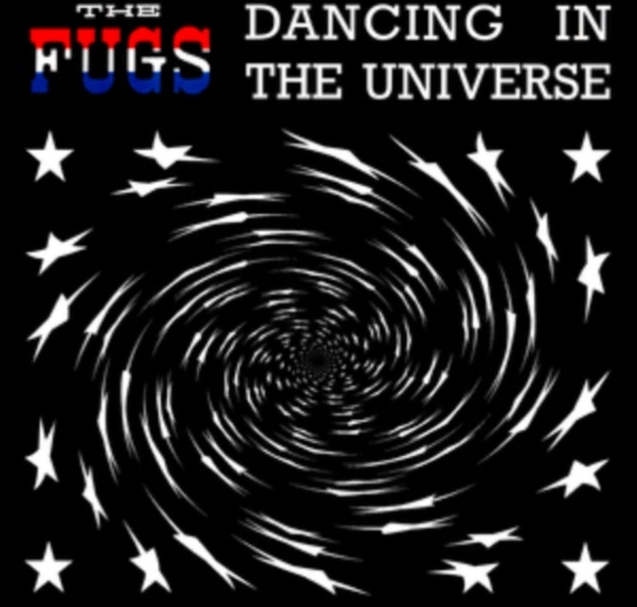 The Fugs - Dancing In The Universe