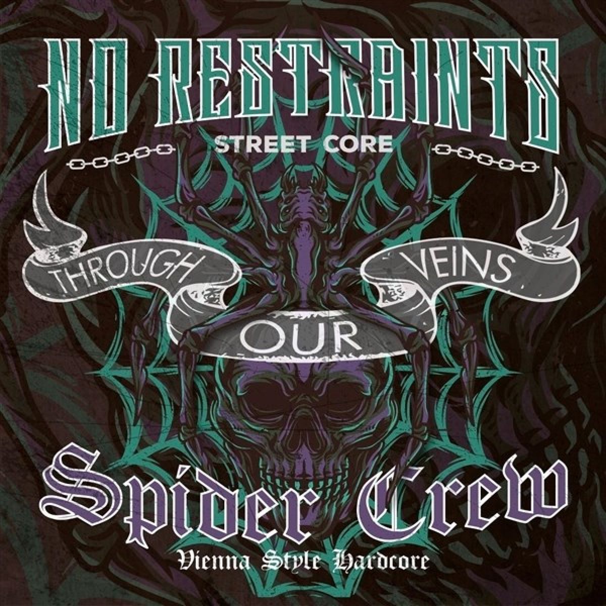 Afbeelding van Spider Crew & No Restraints - Through Our Veins