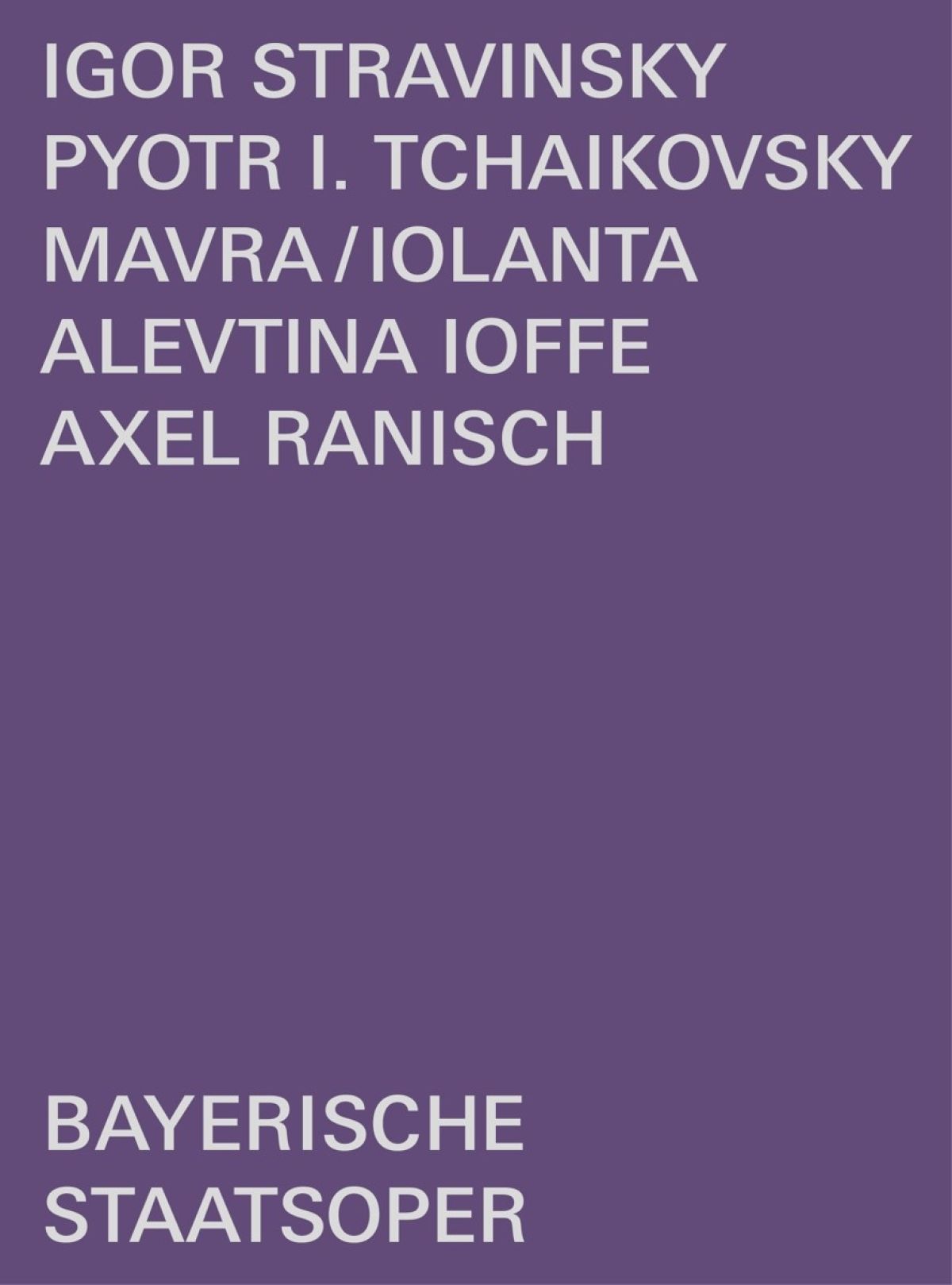 Afbeelding van Bayerisches Staatsorchester, Alevtina Loffe - Mavra/Iolanta