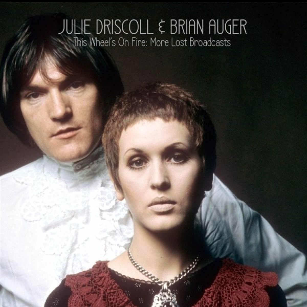 Afbeelding van Julie Driscoll & Brian Auger - This Wheel's On Fire: More Lost Broadcasts