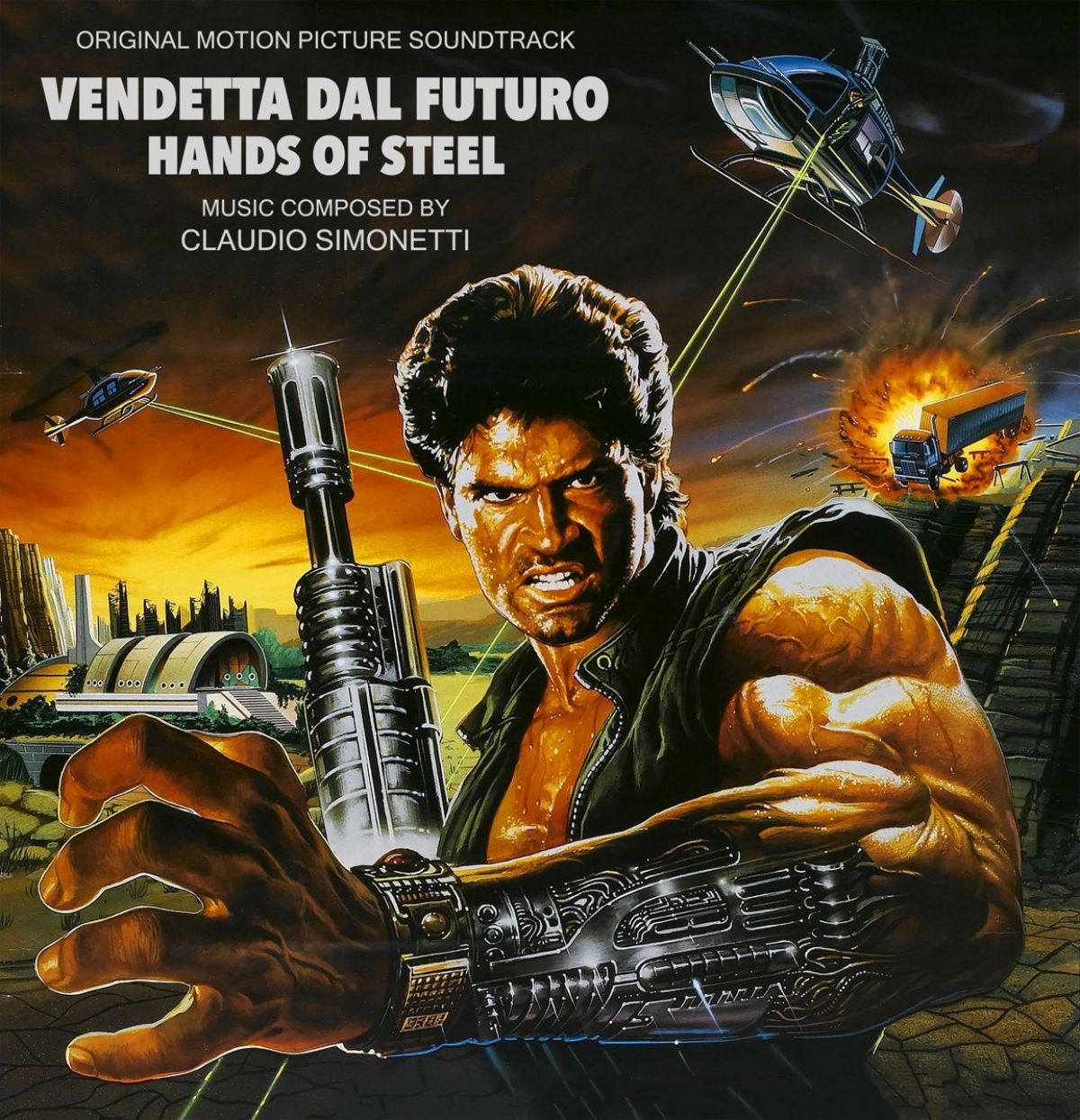 Claudio Simonetti - Vendetta Dal Futuro (Hands Of Steel) (Original Motion Picture Soundtrack)