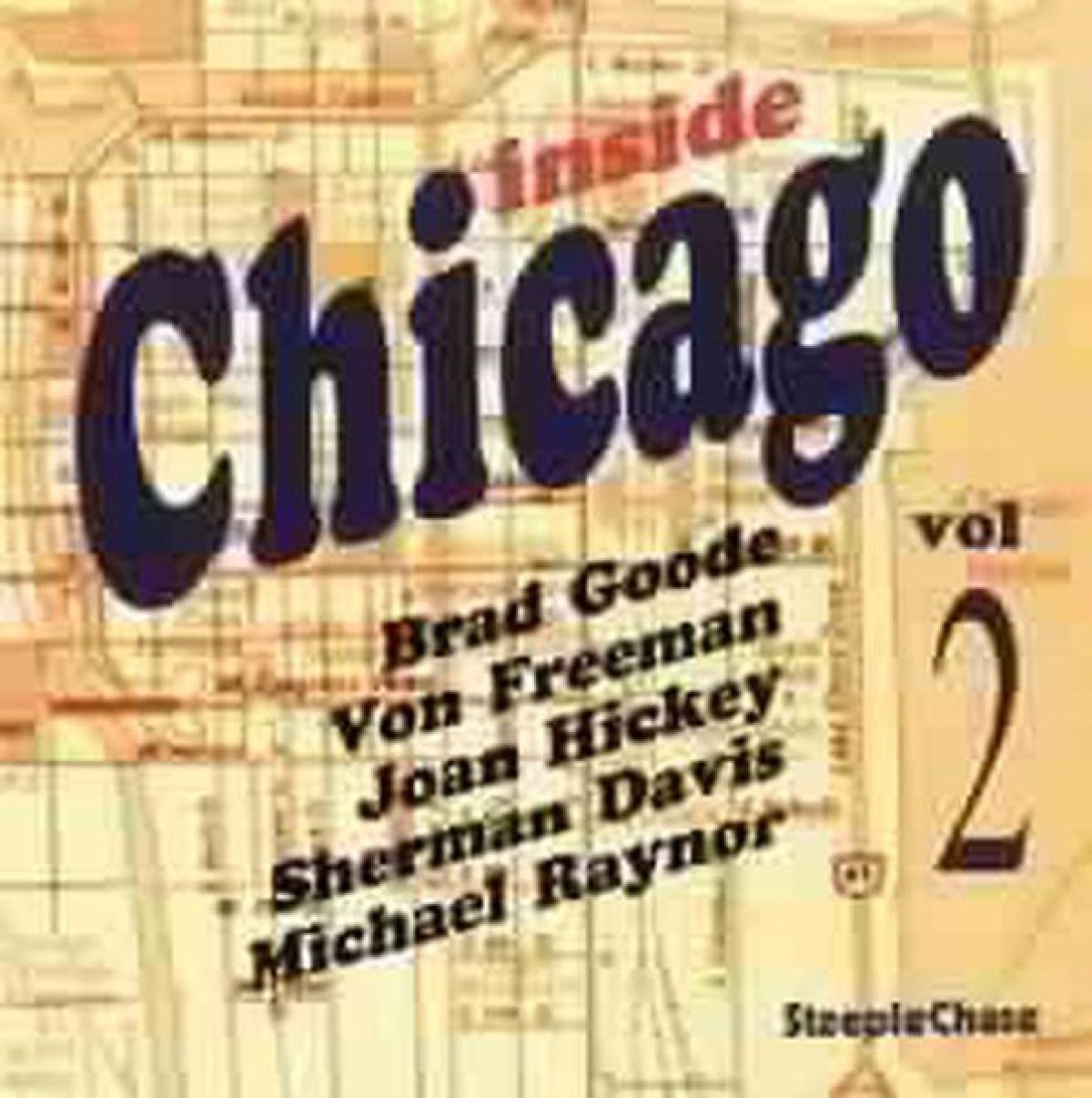Afbeelding van Brad Goode, Von Freeman - Inside Chicago Volume 2