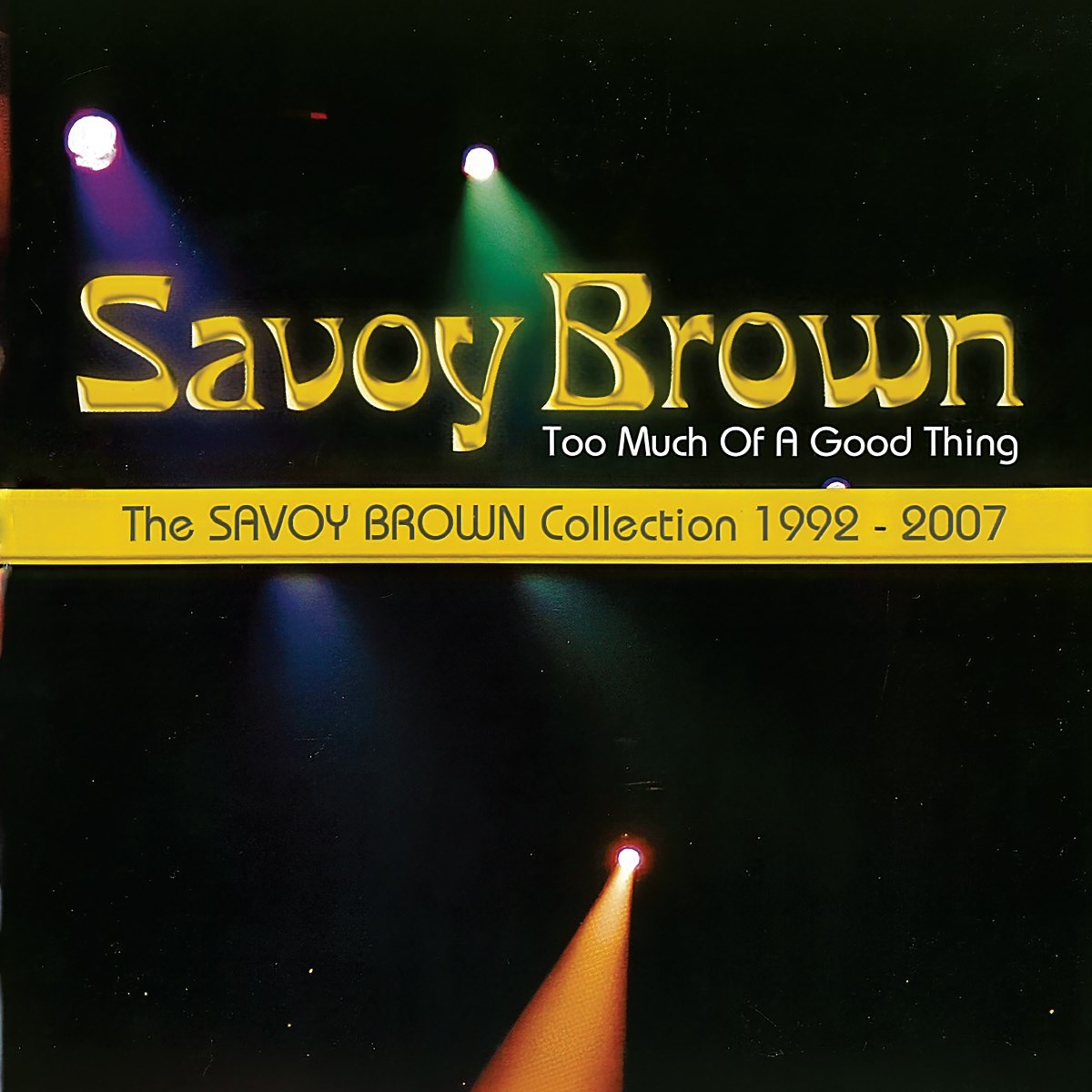 Savoy Brown - Too Much Of A Good Thing: Savoy Brown Collection 1
