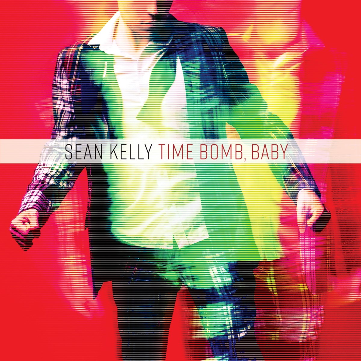 Afbeelding van Sean Kelly (A Fragile Tomorrow) - Time Bomb, Baby
