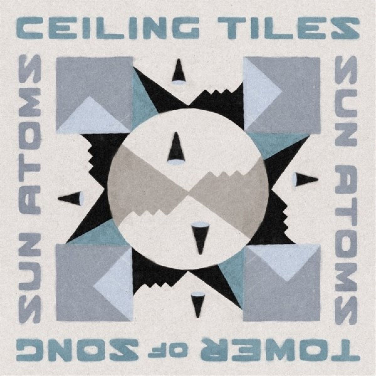 Sun Atoms - Ceiling Tiles / Tower Of Song (In The Key Of JAMC)