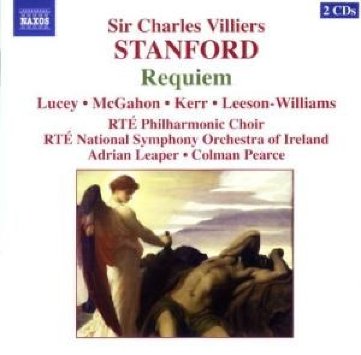 RTE Philharmonic Choir, RTE National Symphony Orchestra Of Ireland - Stanford: Requiem