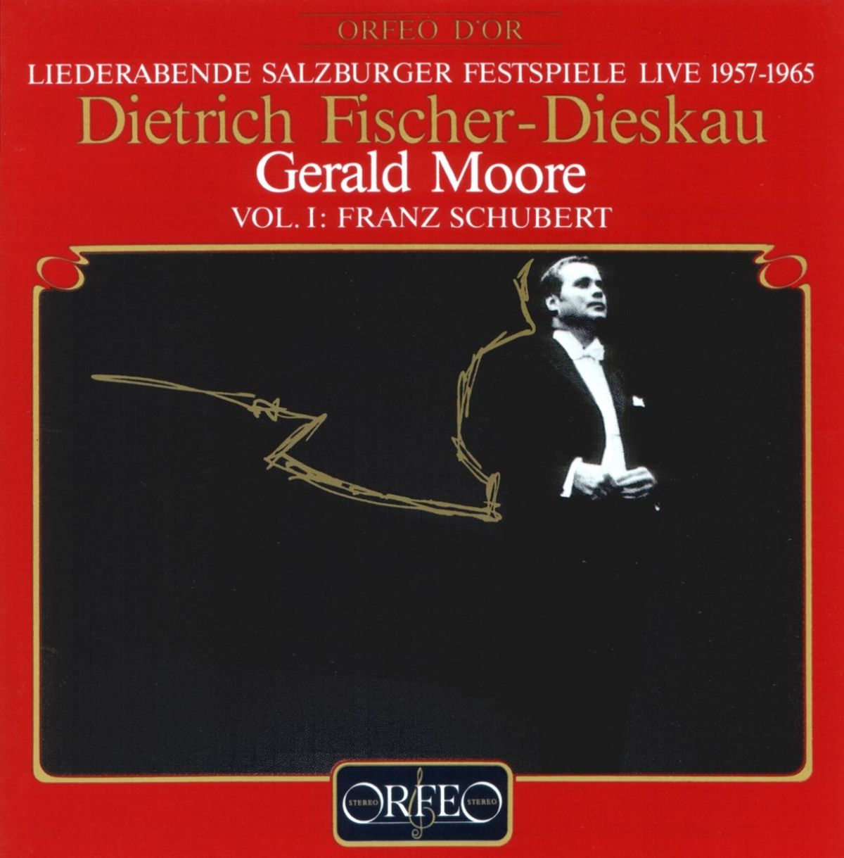 Dietrich Fischer-Dieskau, Gerald Moore - Schubert: Liederabende Salzburger Festspiele Live 1957-1965 · Vol. I