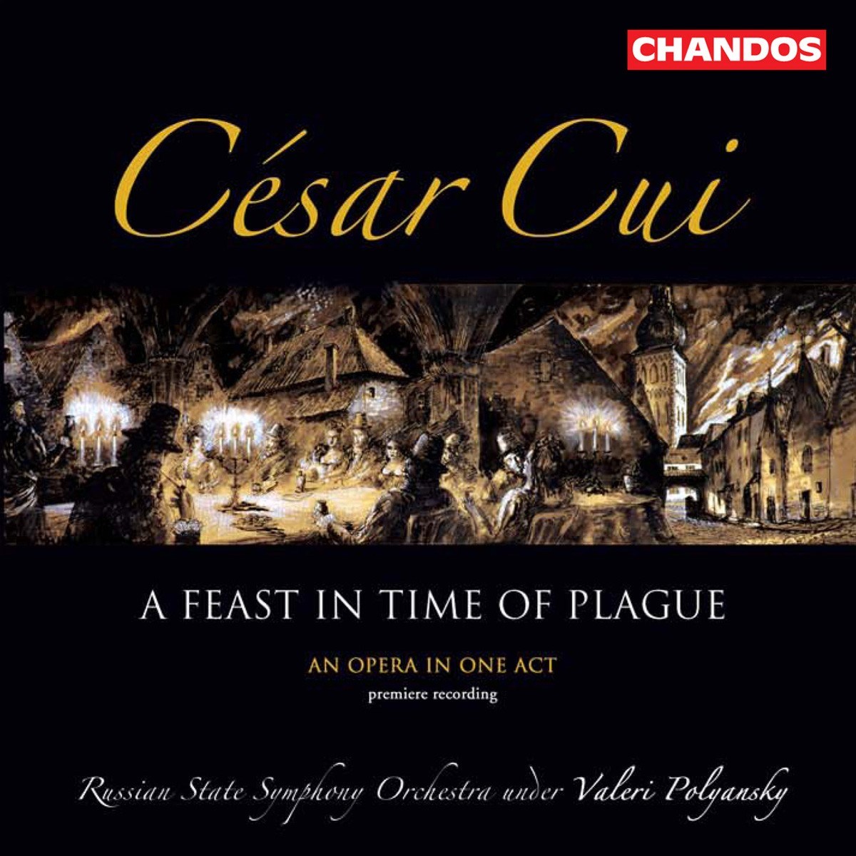 Afbeelding van Russian State Symphony Orchestra, Valeri Kuzmich Polyansky - Cui: A Feast in Time of Plague