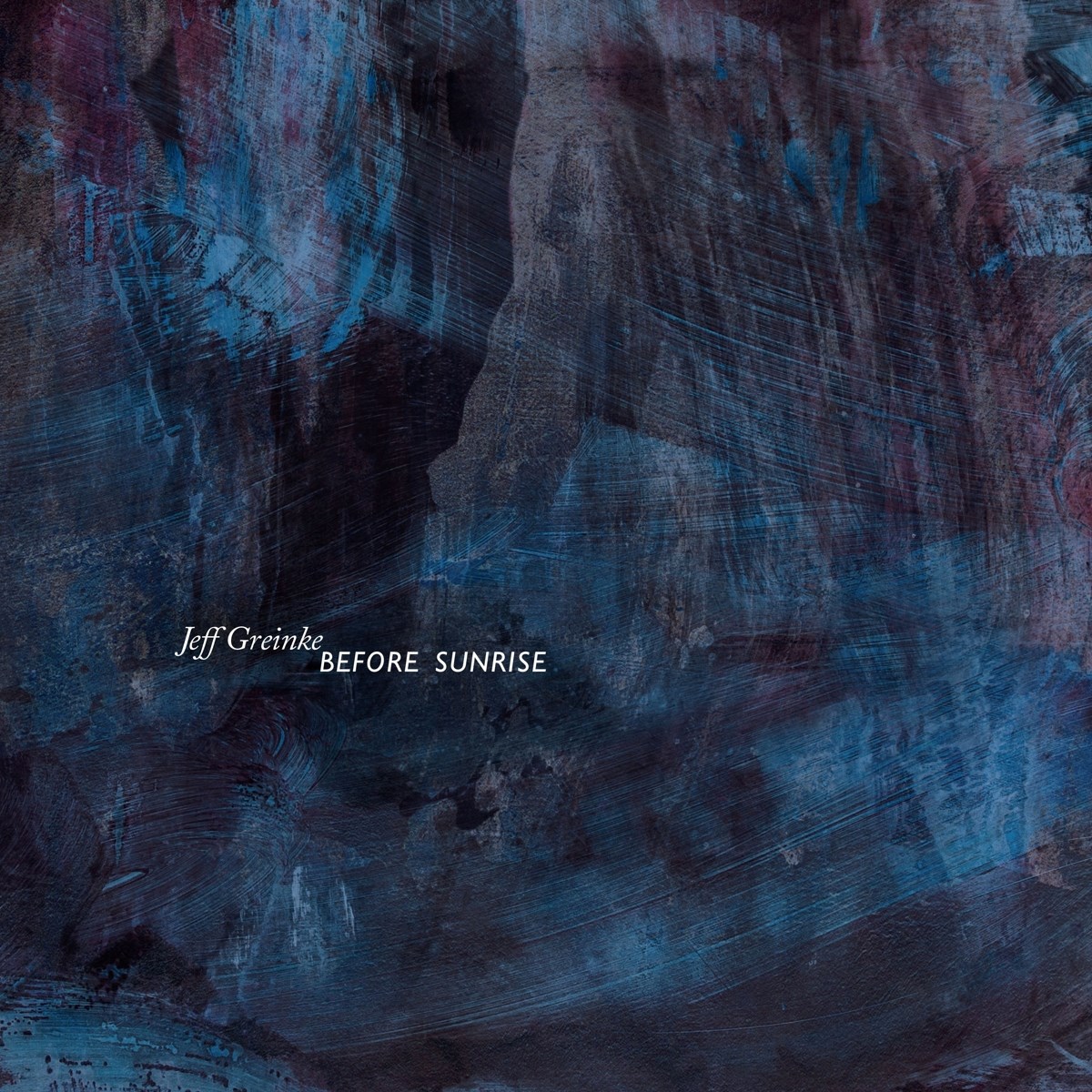Afbeelding van Jeff Greinke - Before Sunrise