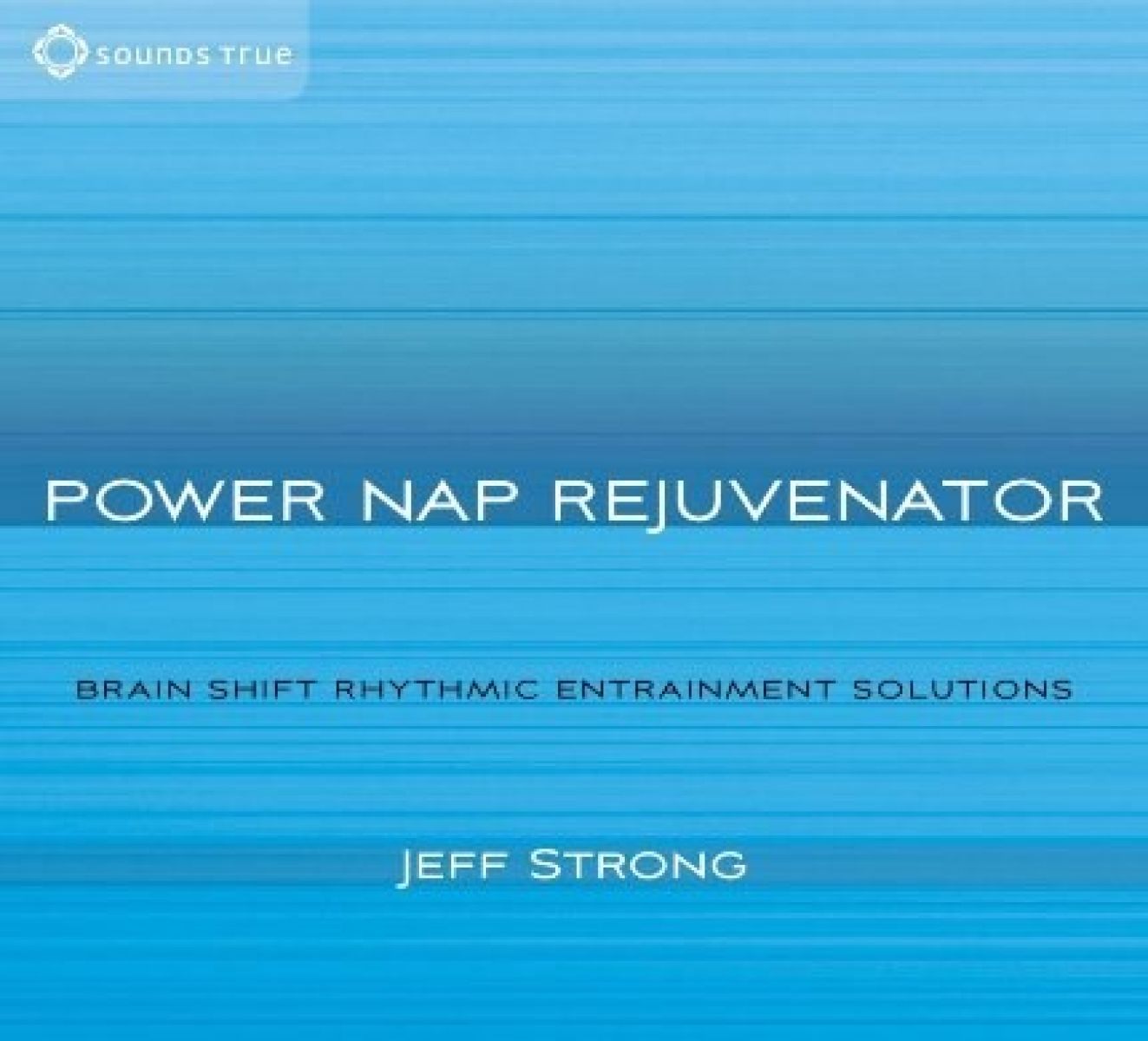 Jeff Strong - Power Nap Rejuvenator
