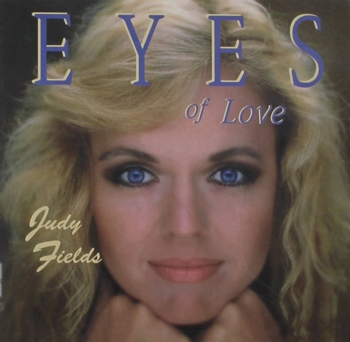 Judy Fields - Eyes Of Love
