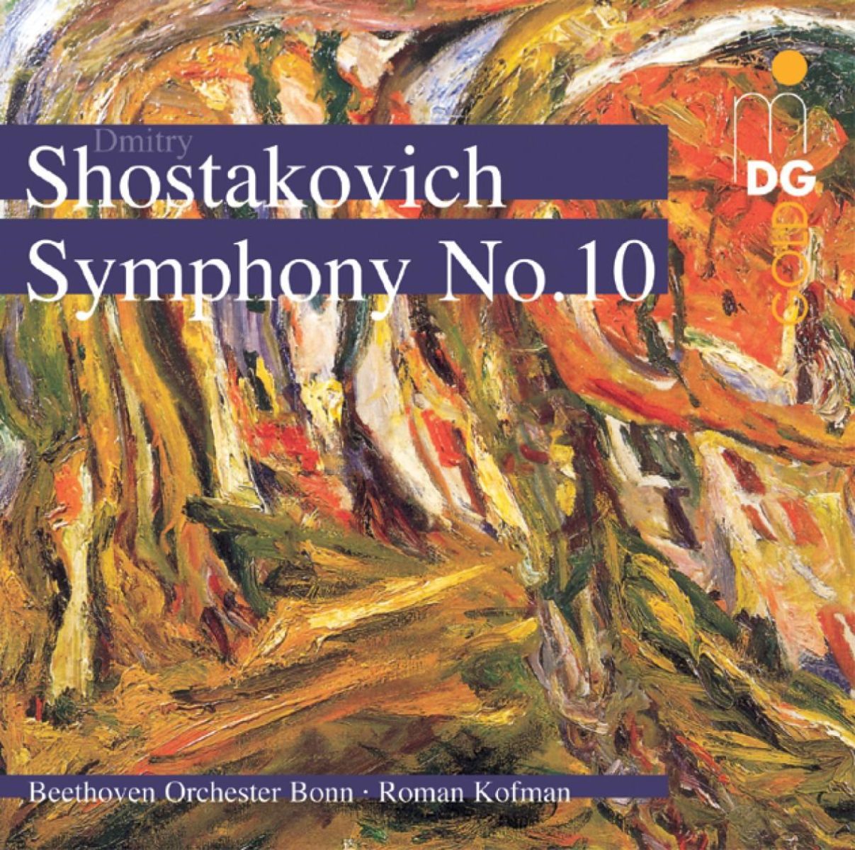 Afbeelding van Beethoven Orchester Bonn, Roman Kofman - Shostakovich: Symphony No.10