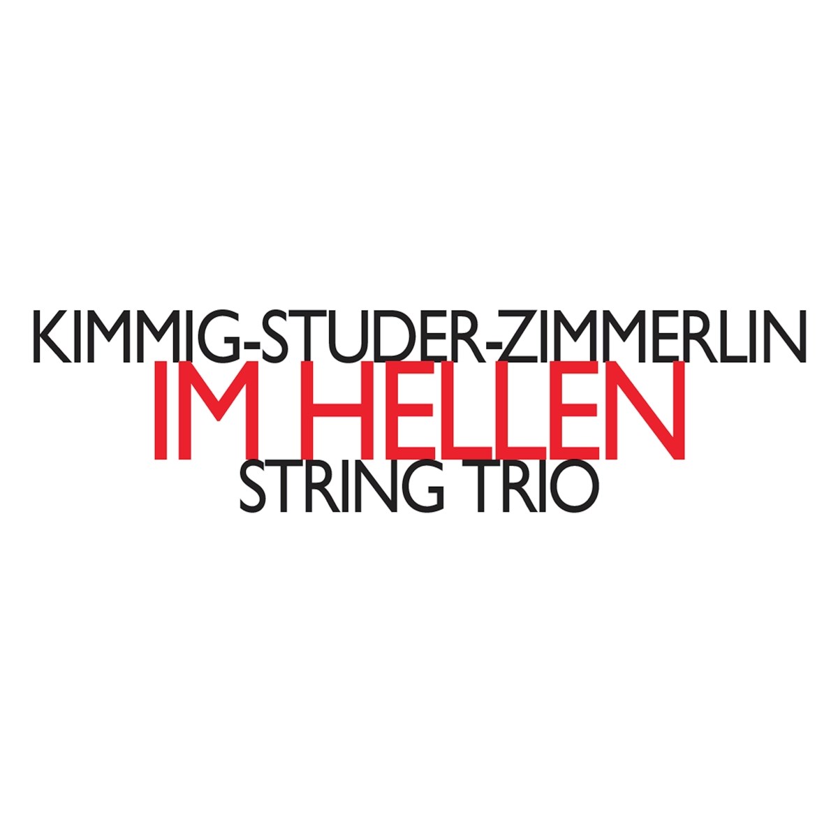 Afbeelding van Trio Kimmig-Studer-Zimmerlin - In Hellen