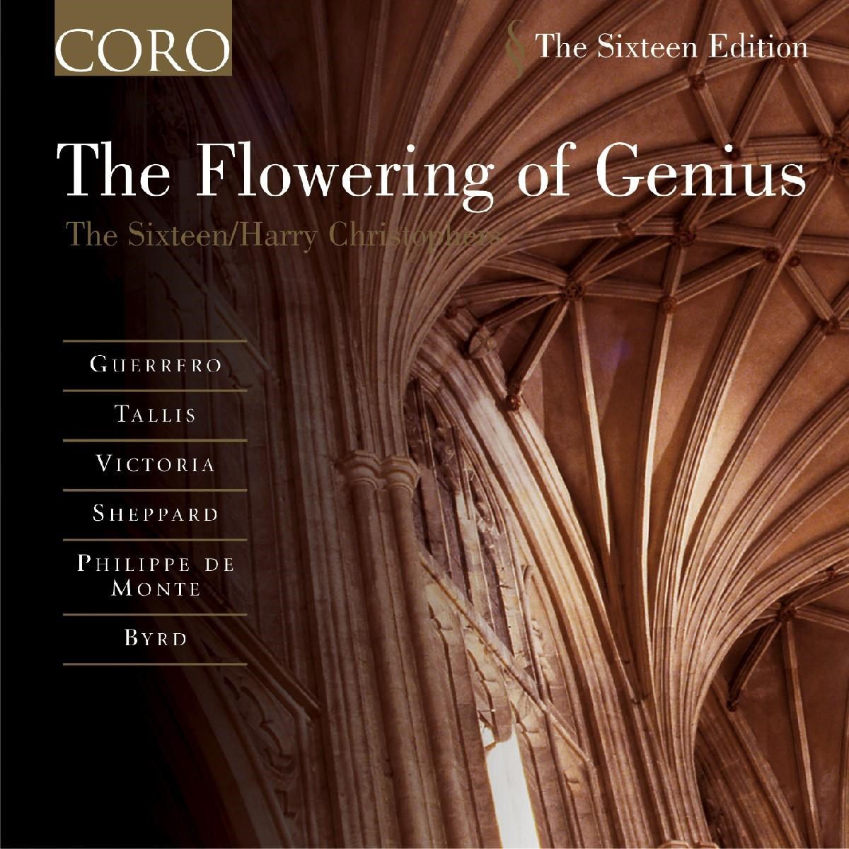 Afbeelding van The Sixteen, Harry Christophers - The Flowering Of Genius