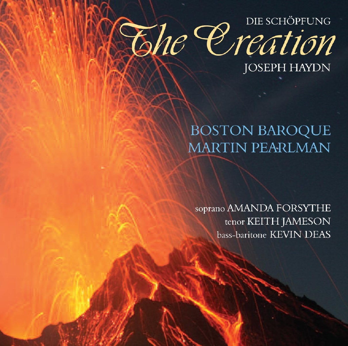 Afbeelding van Boston Baroque, Martin Pearlman - Haydn: The Creation (Die Schöpfung)
