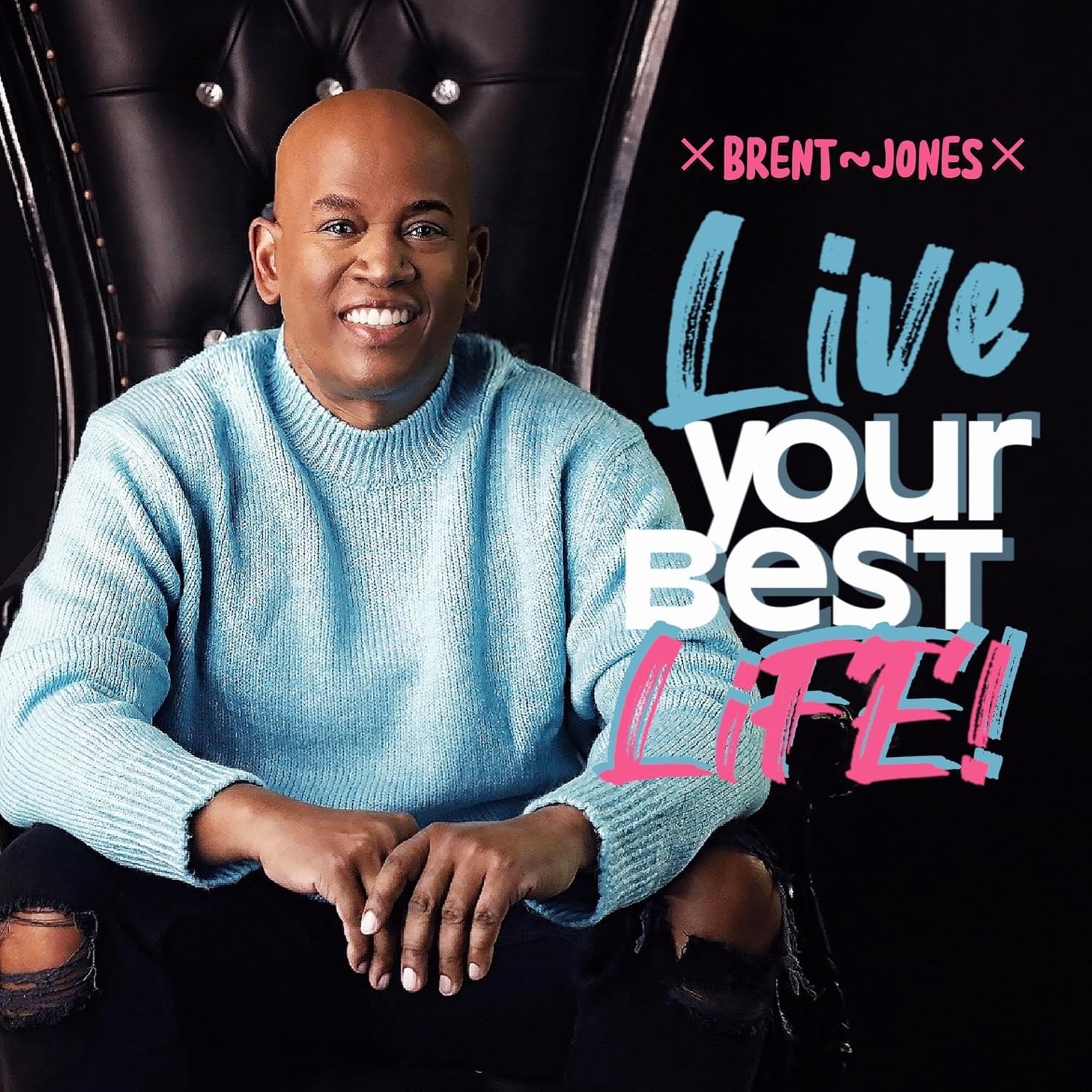 Afbeelding van Brent Jones - Live Your Best Life