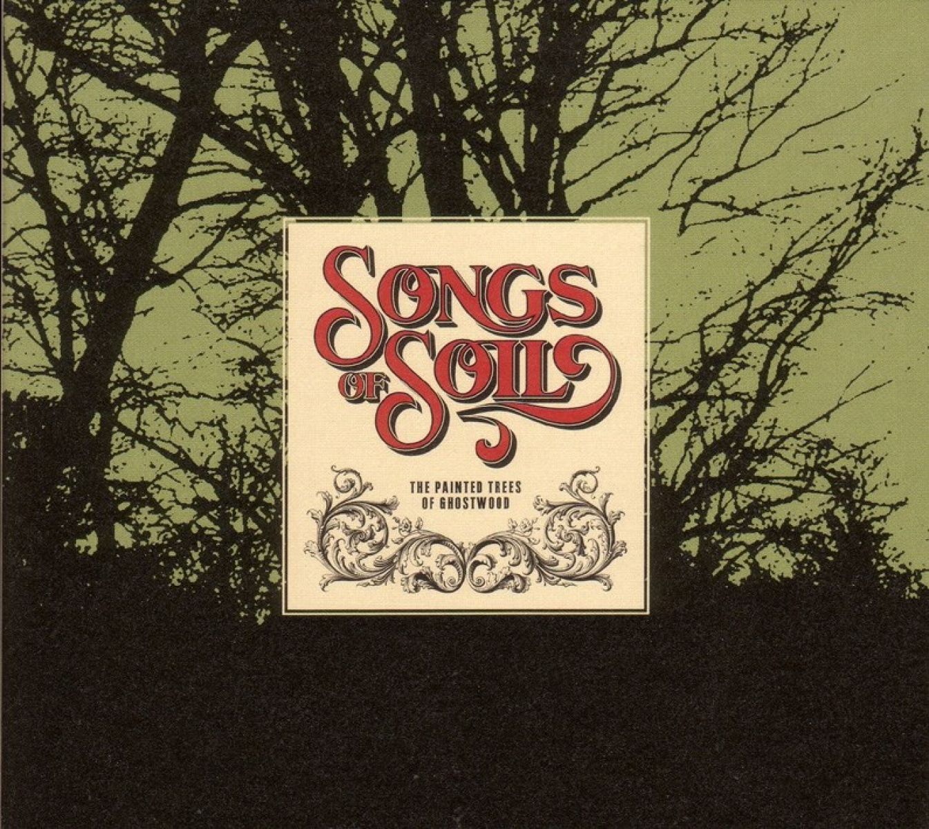 Songs Of Soil - The Painted Trees Of Ghostwood