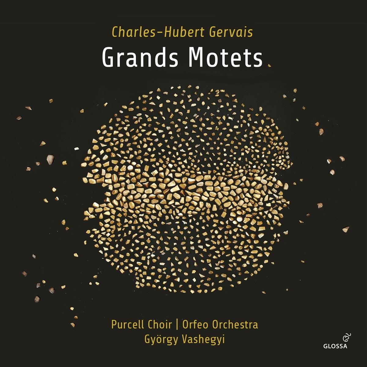 Afbeelding van Purcell Choir Budapest, Orfeo Orchestra Budapest, György Vashegyi - Gervais: Grands Motets