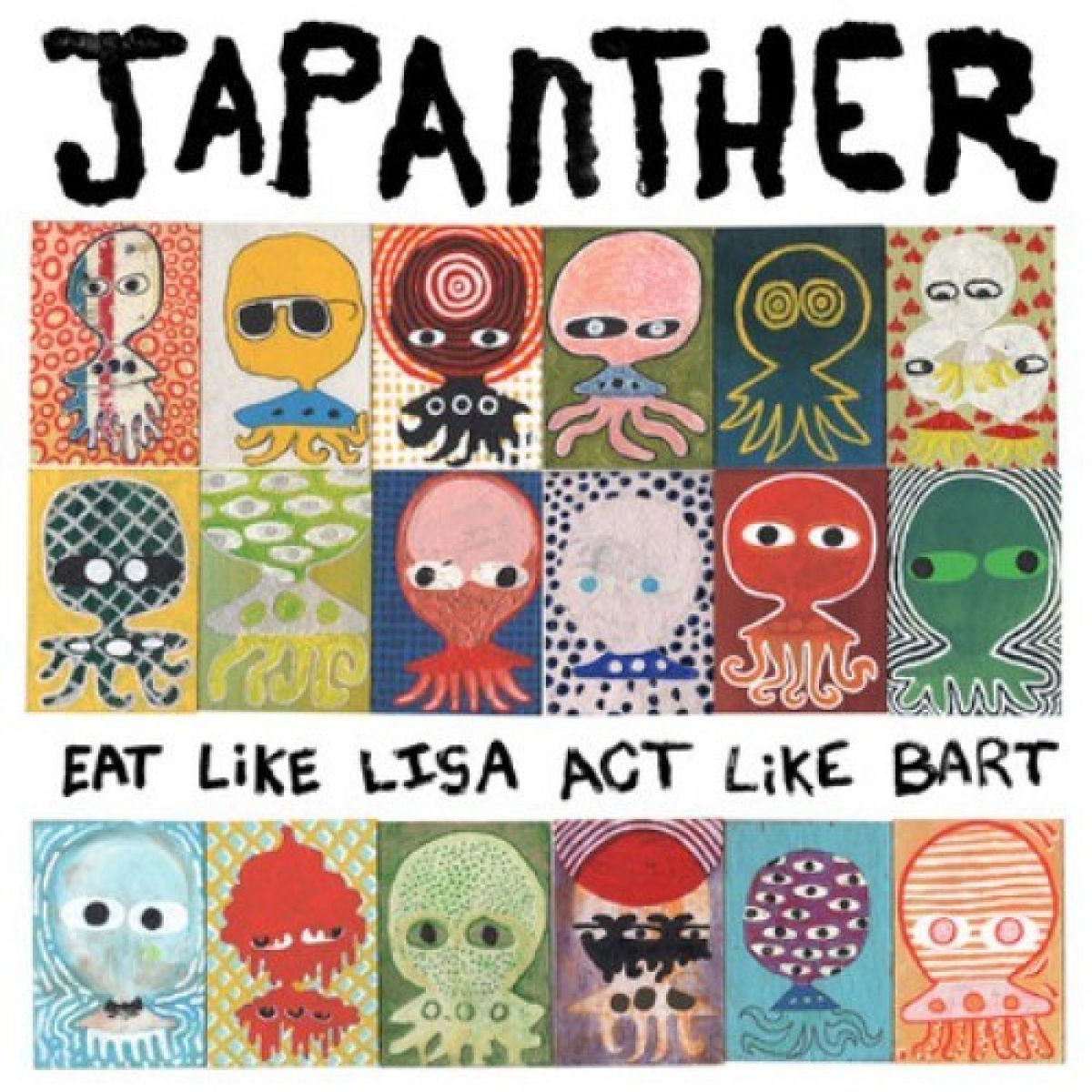 Afbeelding van Japanther - Eat Like Lisa Act Like Bart