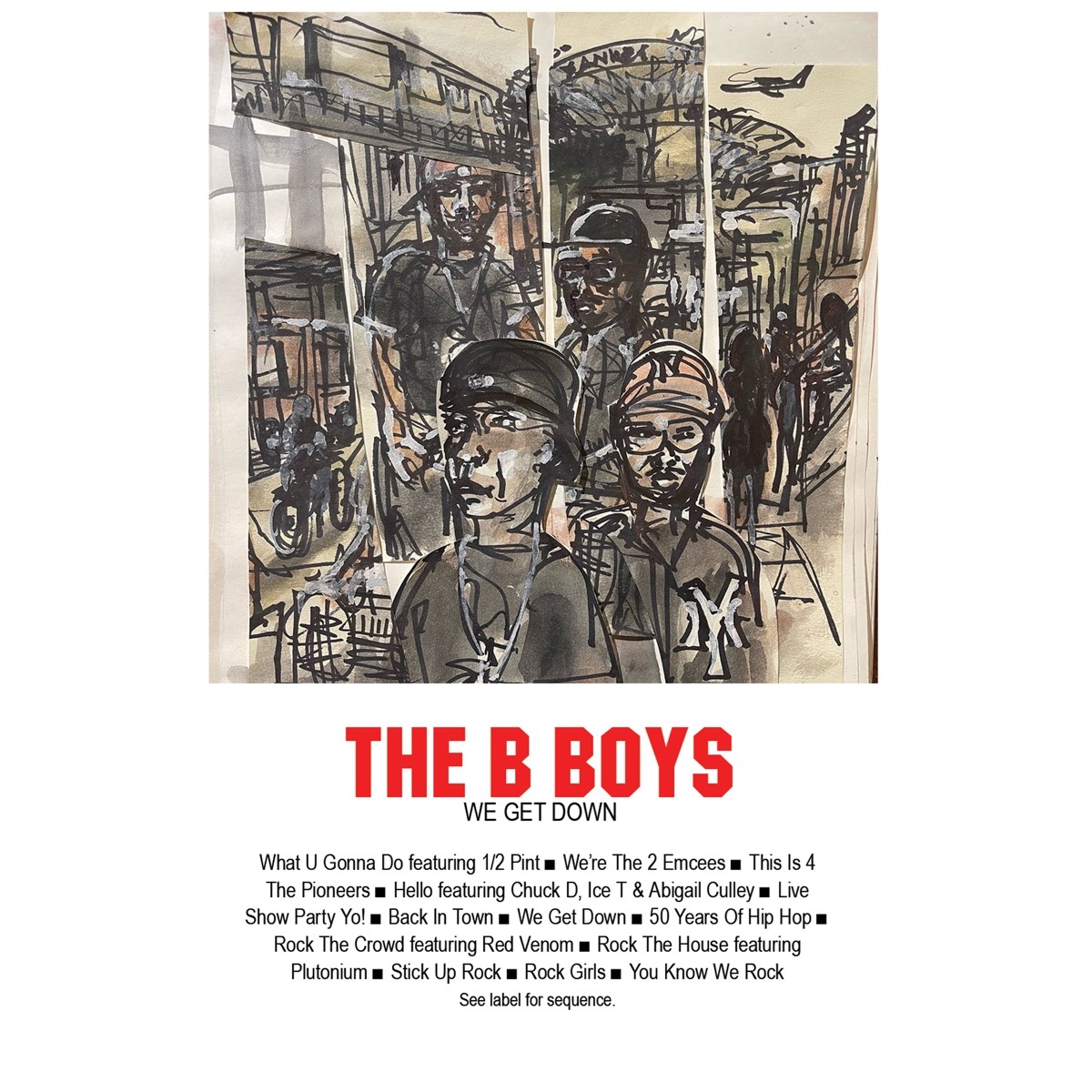 The B Boys - We Get Down