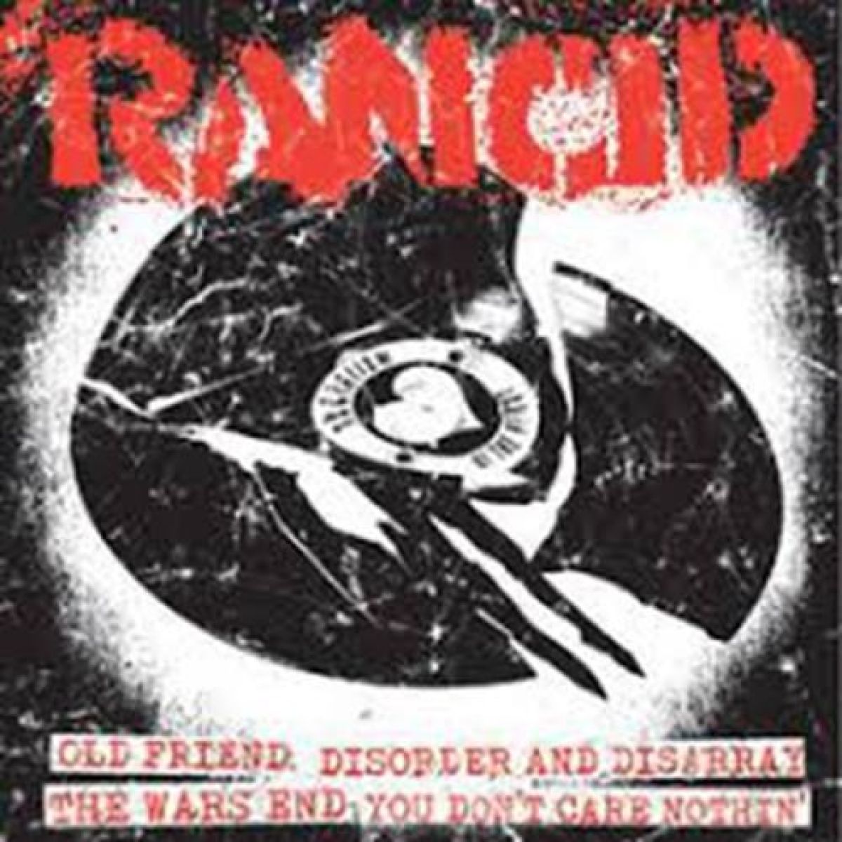 Afbeelding van Rancid - Old Friend / Disorder And Disarray / The Wars End / You Don't Care Nothin'