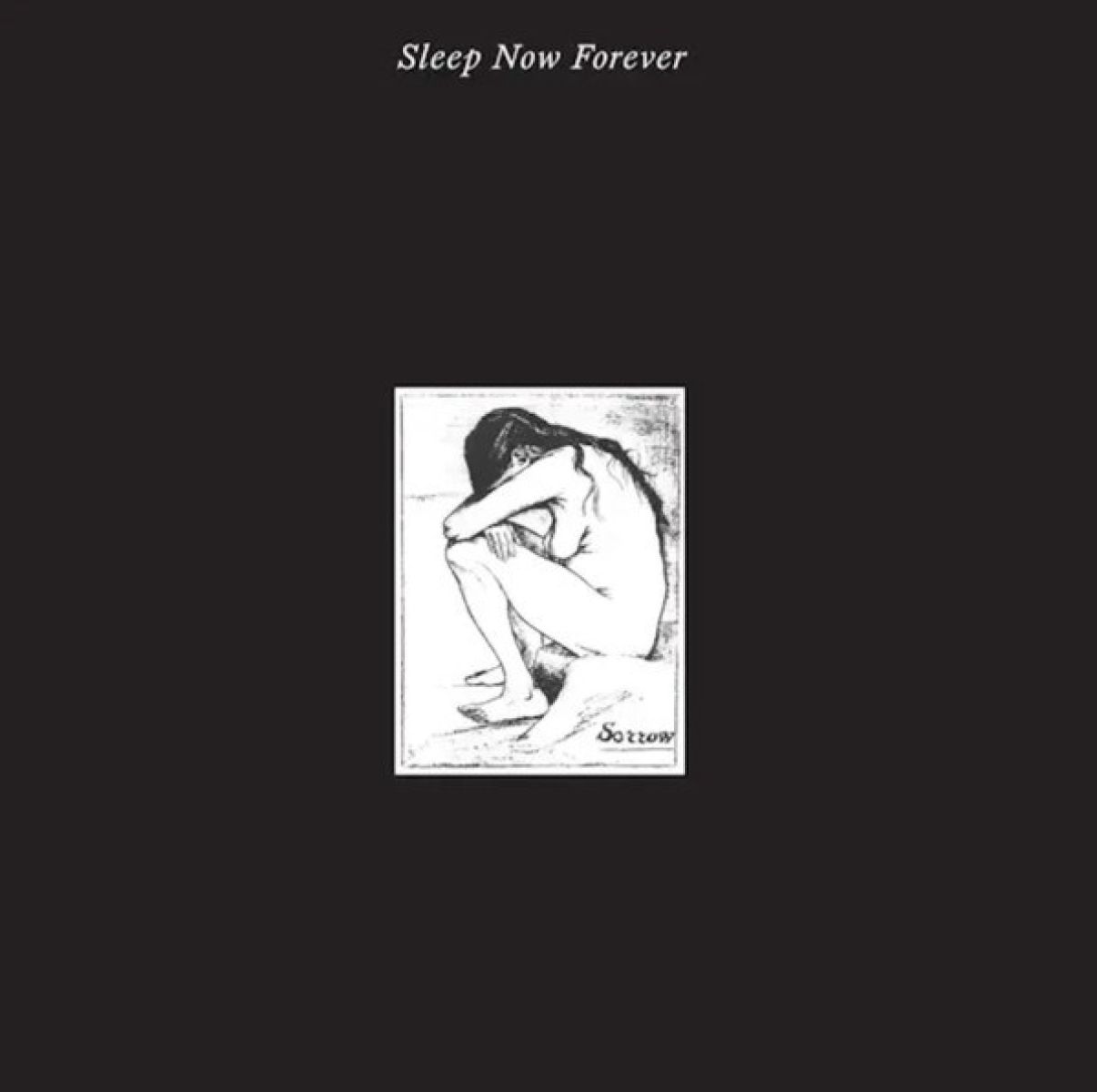 Afbeelding van Sorrow - Sleep Now Forever