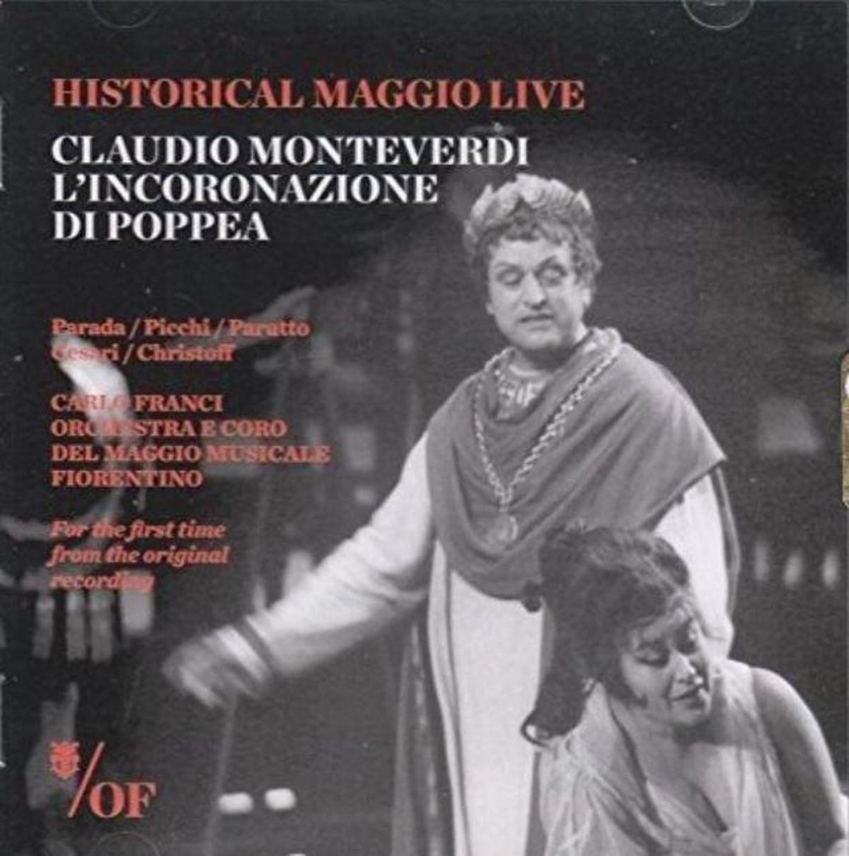 Claudia Parada, Carlo Franci, Orchestra Del Maggio Musicale Fiorentino E Coro Del Maggio Musicale Fiorentino - Monteverdi: L'incoronazione Di Poppea