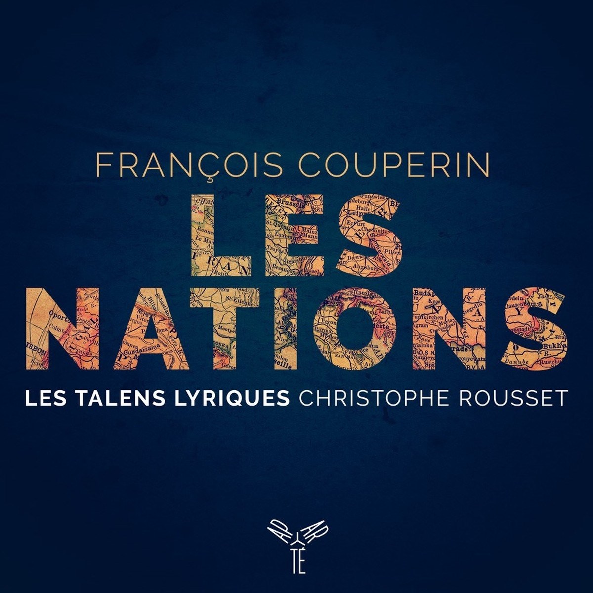 Les Talens Lyriques, Christophe Rousset - Couperin: Les Nations