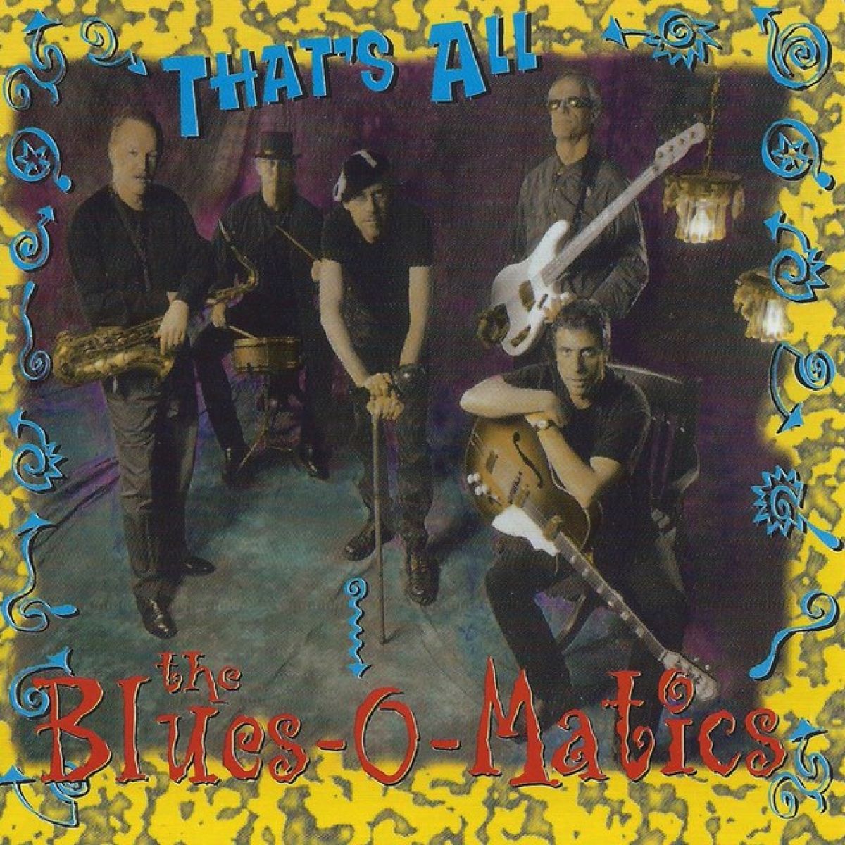 The Blues-O-Matics - That's All