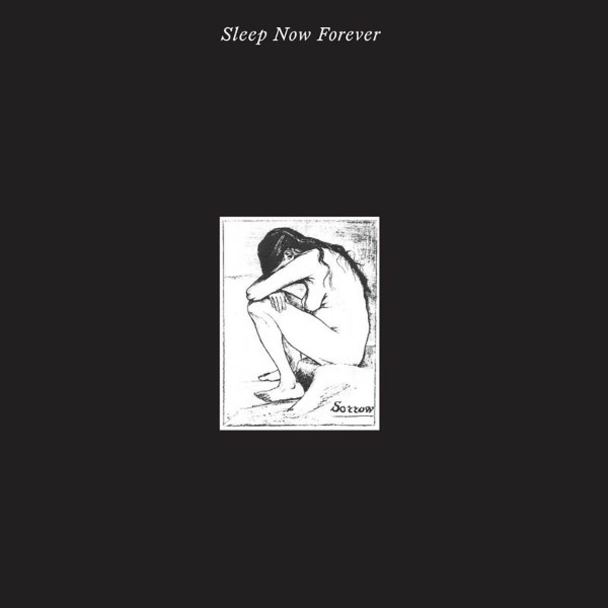 Afbeelding van Sorrow - Sleep Now Forever