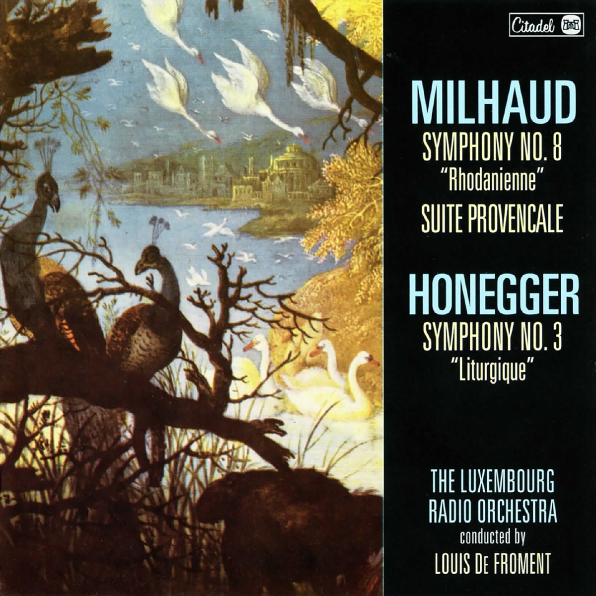 Afbeelding van Darius Milhaud - Symphony No. 8 Rhodanienne/Suite Provencale/Honegger: Symphony No. 3 Liturgique