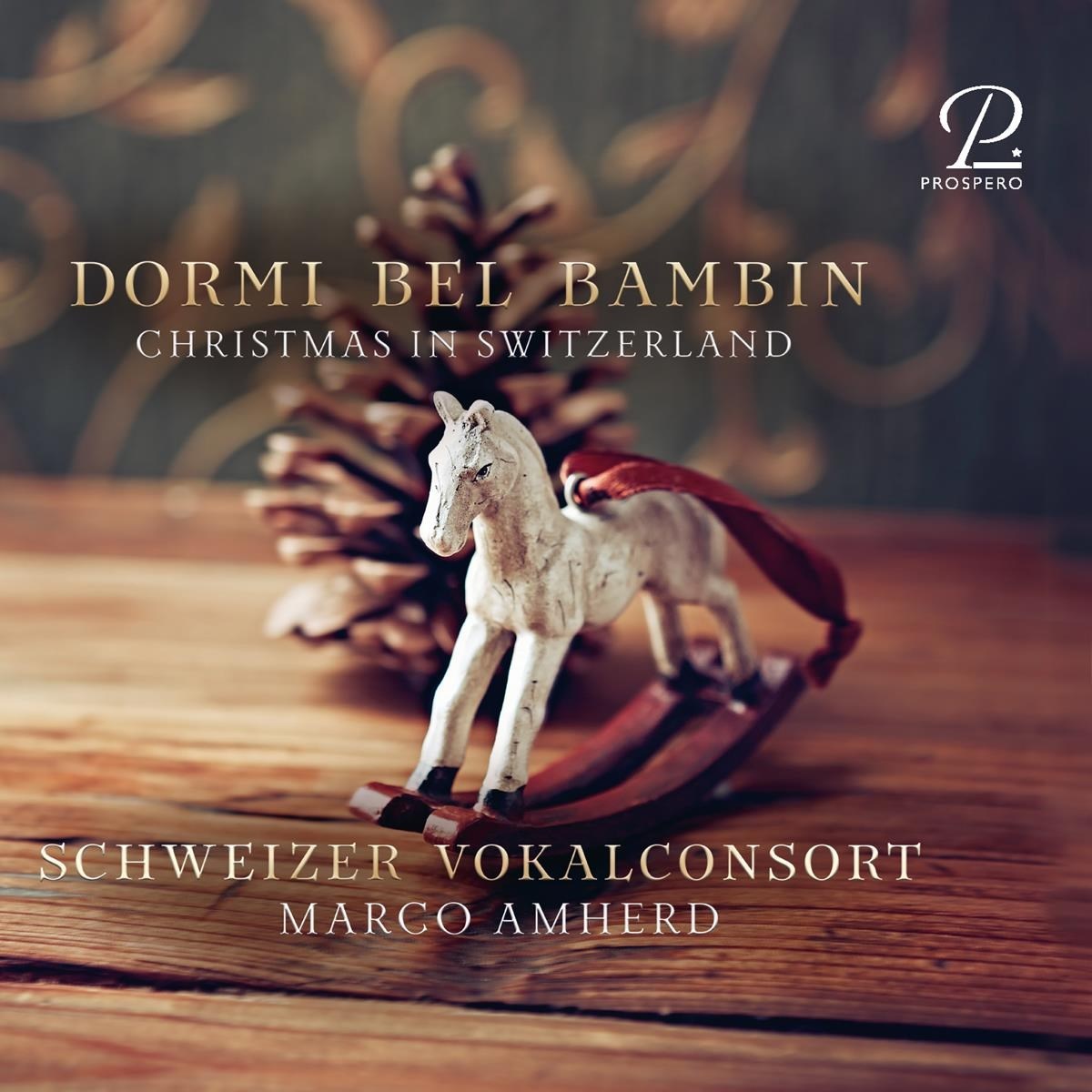 Afbeelding van Schweizer Vokalconsort, Marco Amherd - Dormi Bel Bambin, Christmas In Switzerland