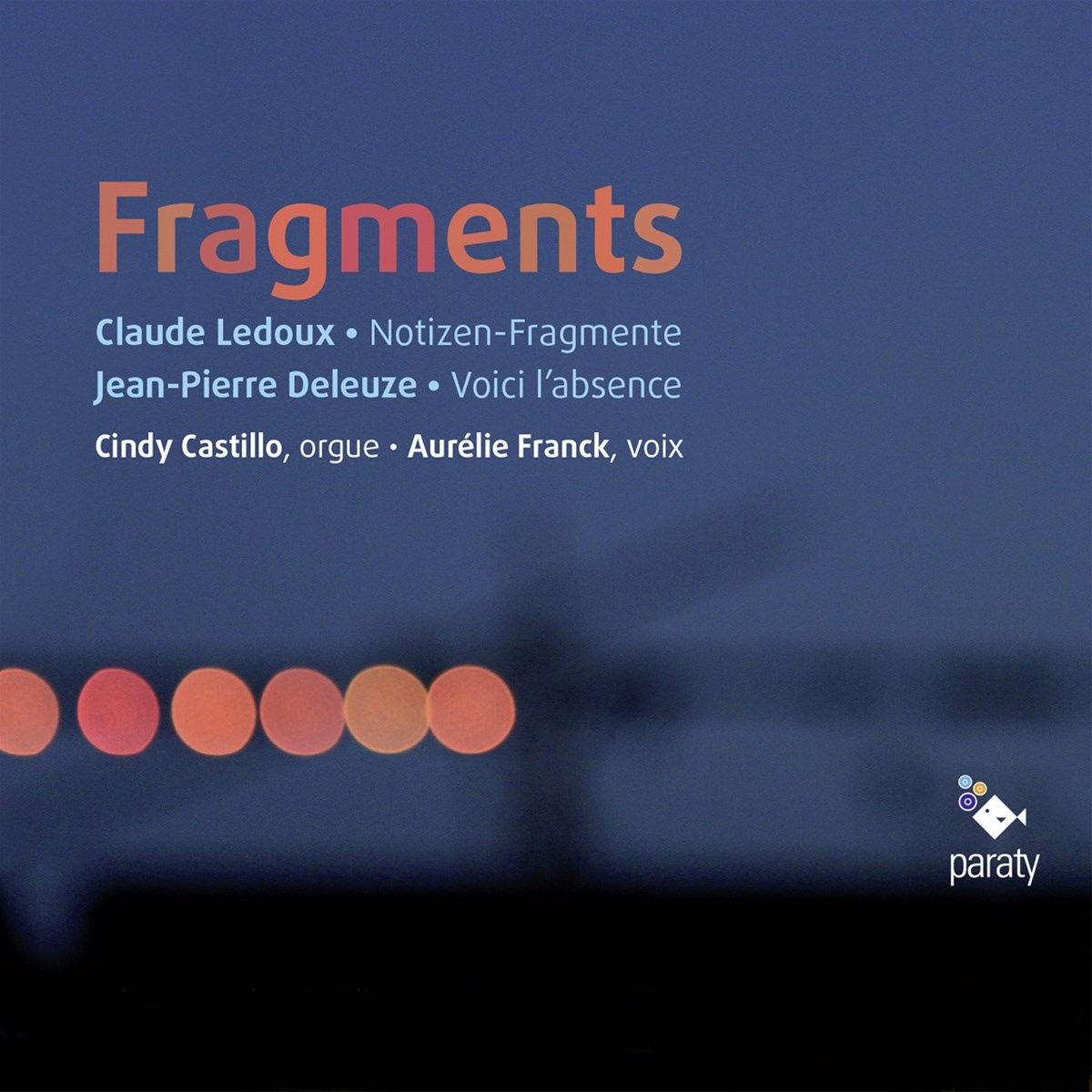 Cindy Castillo & Aurélie Franck - Deleuze: Fragments
