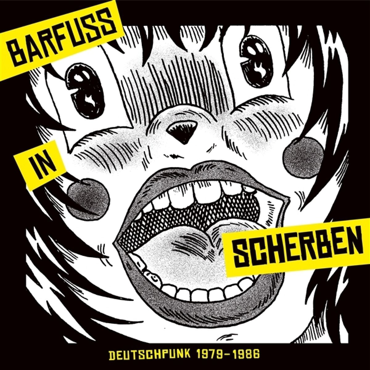 Various Artists - Barfuss In Scherben: Deutschpunk 1979-1986