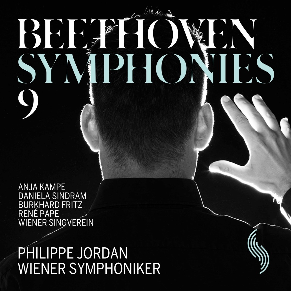 Afbeelding van Anja Kampe, Daniela Sindram, Burkhard Fritz, René Pape, Wiener Singverein, Philippe Jordan, Wiener Symphoniker - Beethoven: Symphony No. 9