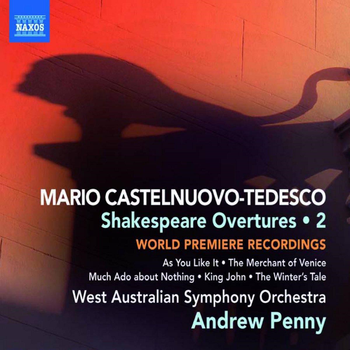Afbeelding van West Australian Symphony Orchestra, Andrew Penny - Castelnuovo-Tedesco: Shakespeare Overtures • 2