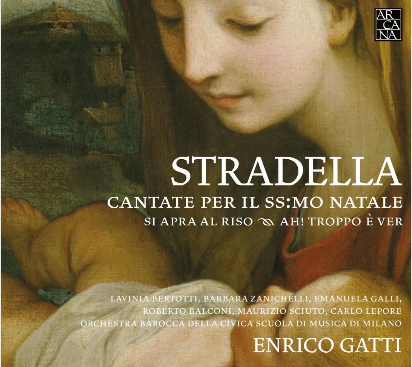 Afbeelding van Lavinia Bertotti, Barbara Zanichelli, Orchestra Barocca della Civica Scuola di Musica di Milano, Enrico Gatti - Cantate Per Il Santissimo Natale Con Una Sonata Di Viole