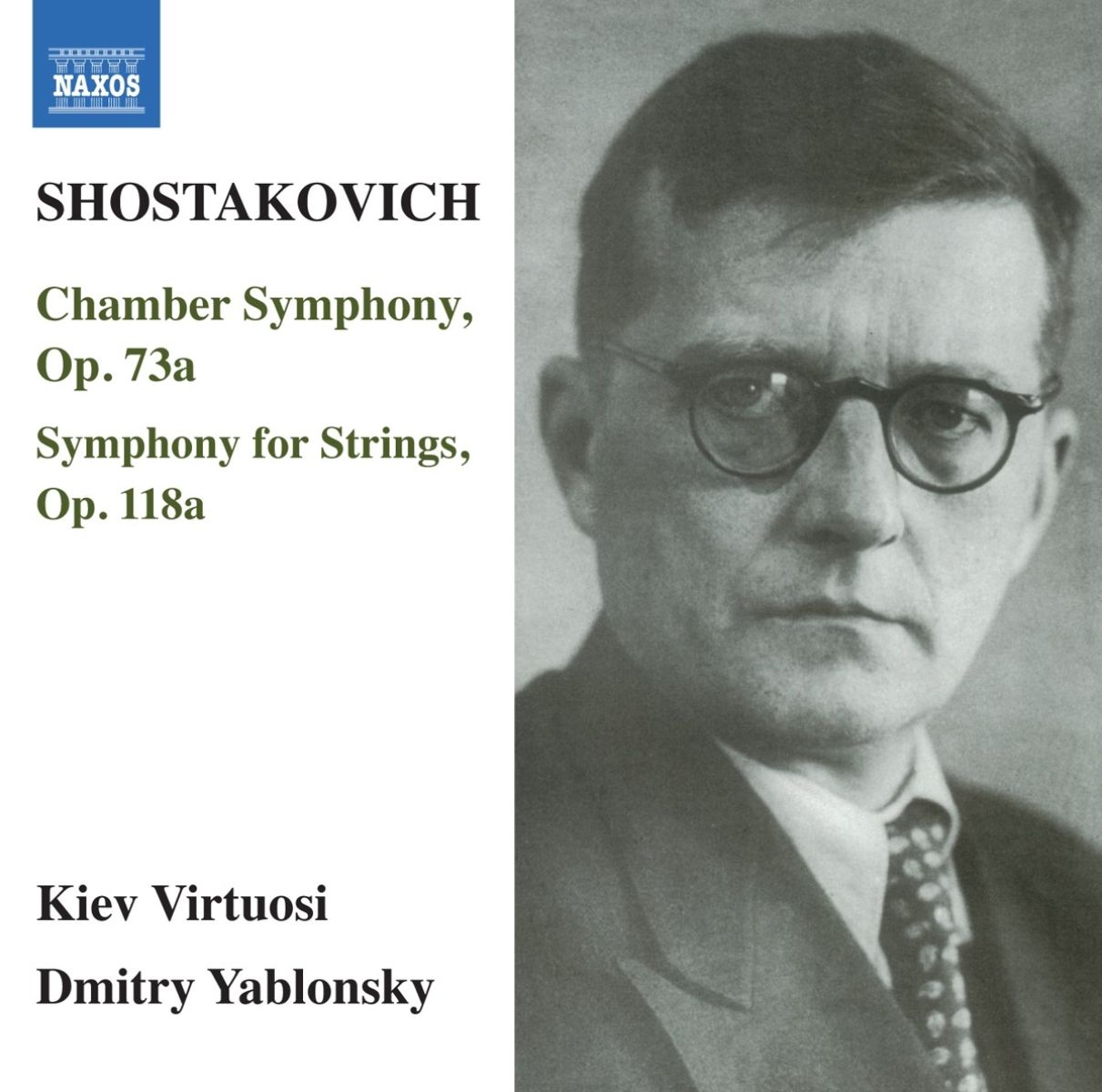 Kiev Virtuosi & Dmitry Yablonsky - Shostakovich: Chamber Symphony In F Major, Op. 73A