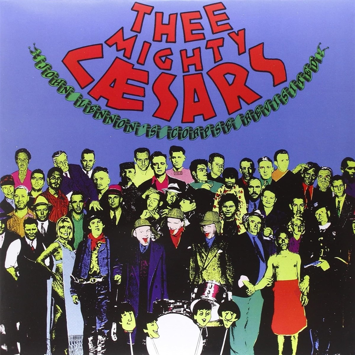 Afbeelding van Mighty Caesars - John Lennon's Corpse Revisited