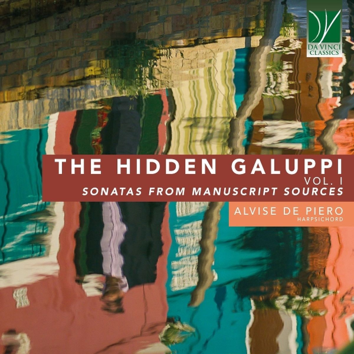 Afbeelding van Alvise De Piero - The Hidden Galuppi Vol. 1: Sonatas From Manuscript Sources