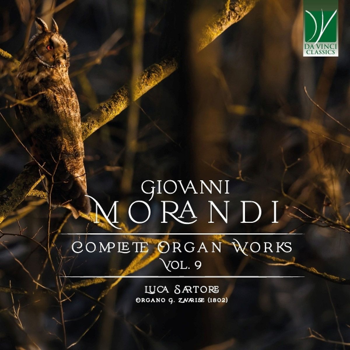 Luca Sartore - Giovanni Morandi: Complete Organ Works Vol. 9
