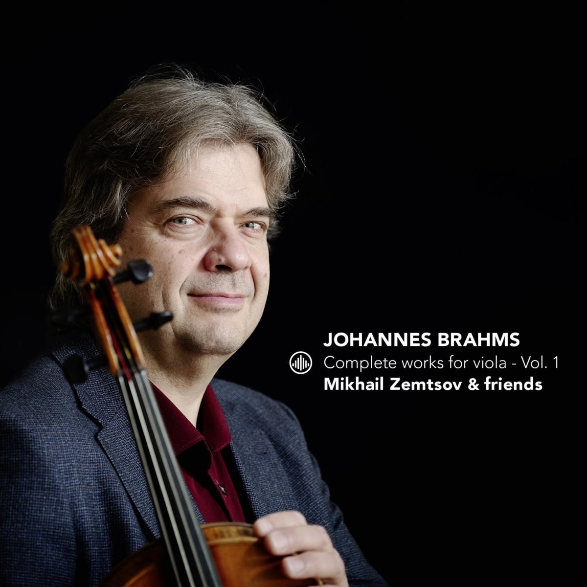 Afbeelding van Mikhail Zemtsov & Friends - Johannes Brahms: Complete Works For Viola, Vol. 1