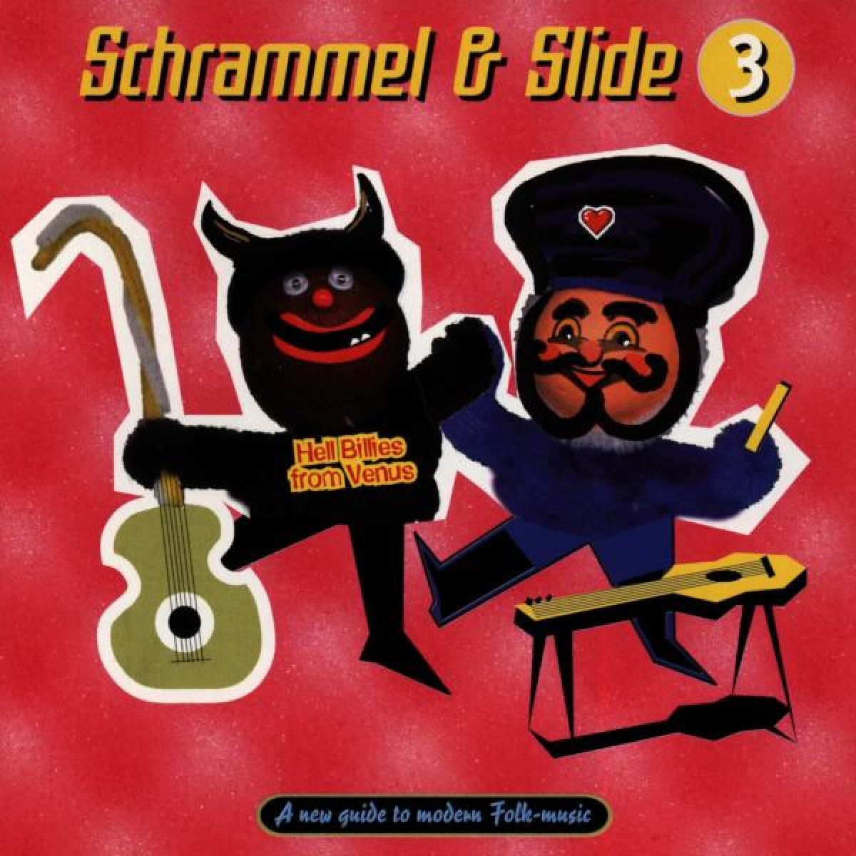 Schrammel & Slide - 3 - Hell Billies From Venus
