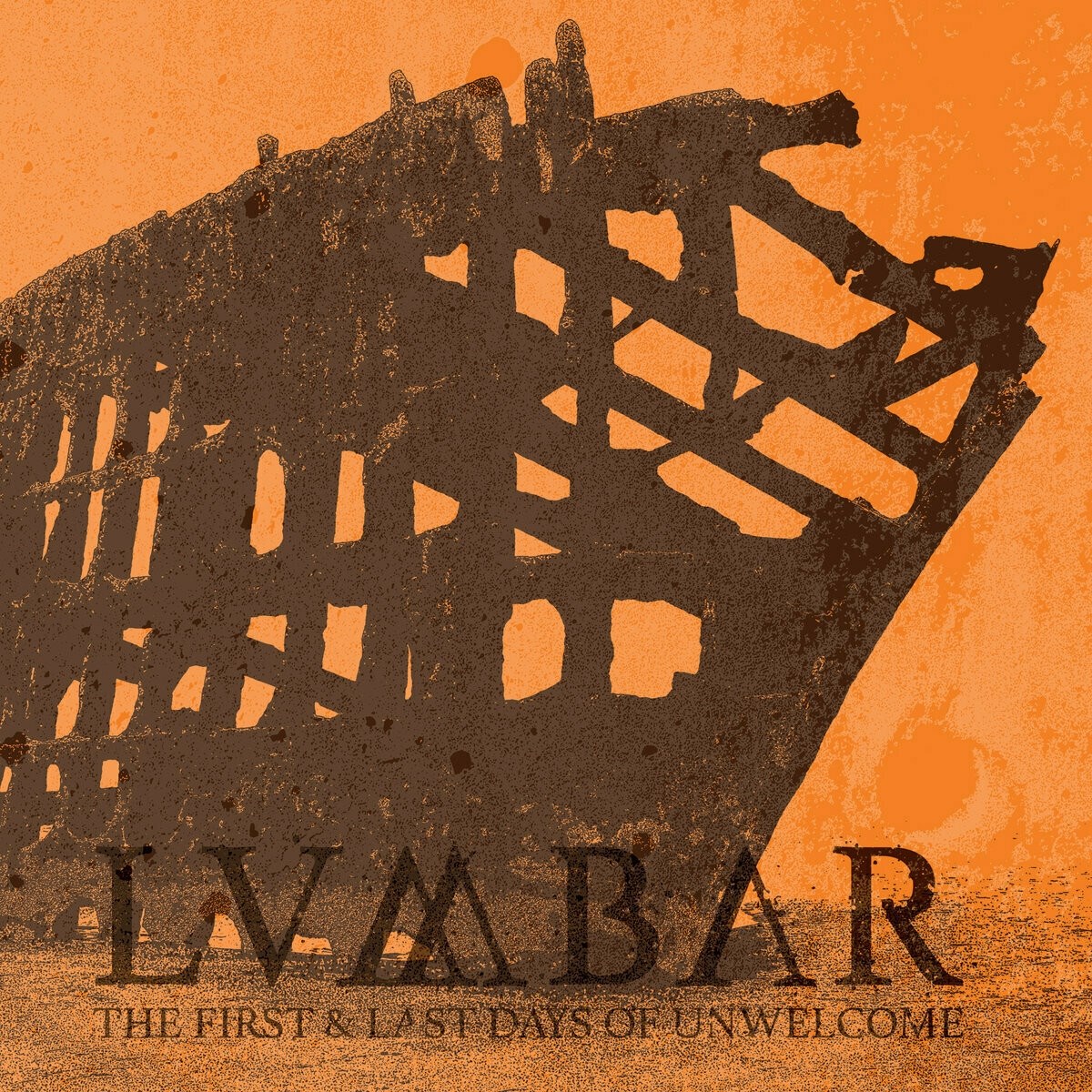 Afbeelding van Lumbar - The First & Last Days Of Unwelcome