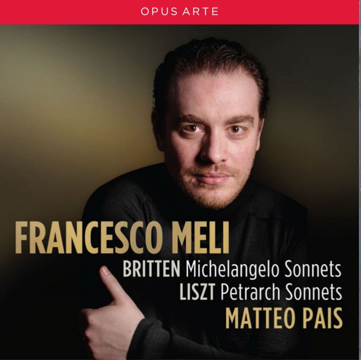 Afbeelding van Francesco Meli - Britten: Michelangelo Sonnets | Petrarch Sonnets