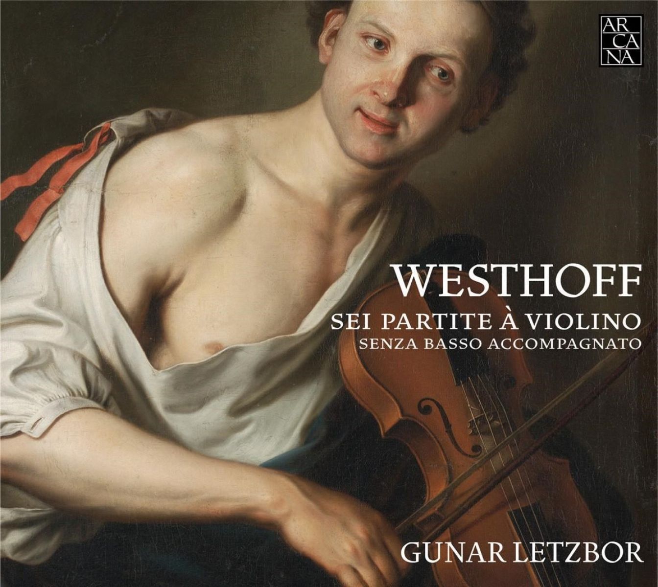 Afbeelding van Gunar Letzbor - Westhoff: Sei Partite À Violino Senza Basso Accompagnato