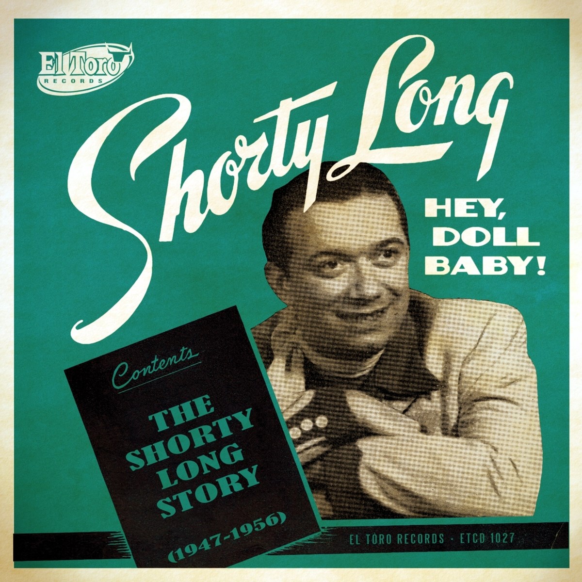 Various Artists - Hey, Doll Baby! - The Shorty Long Story (1947-1956)