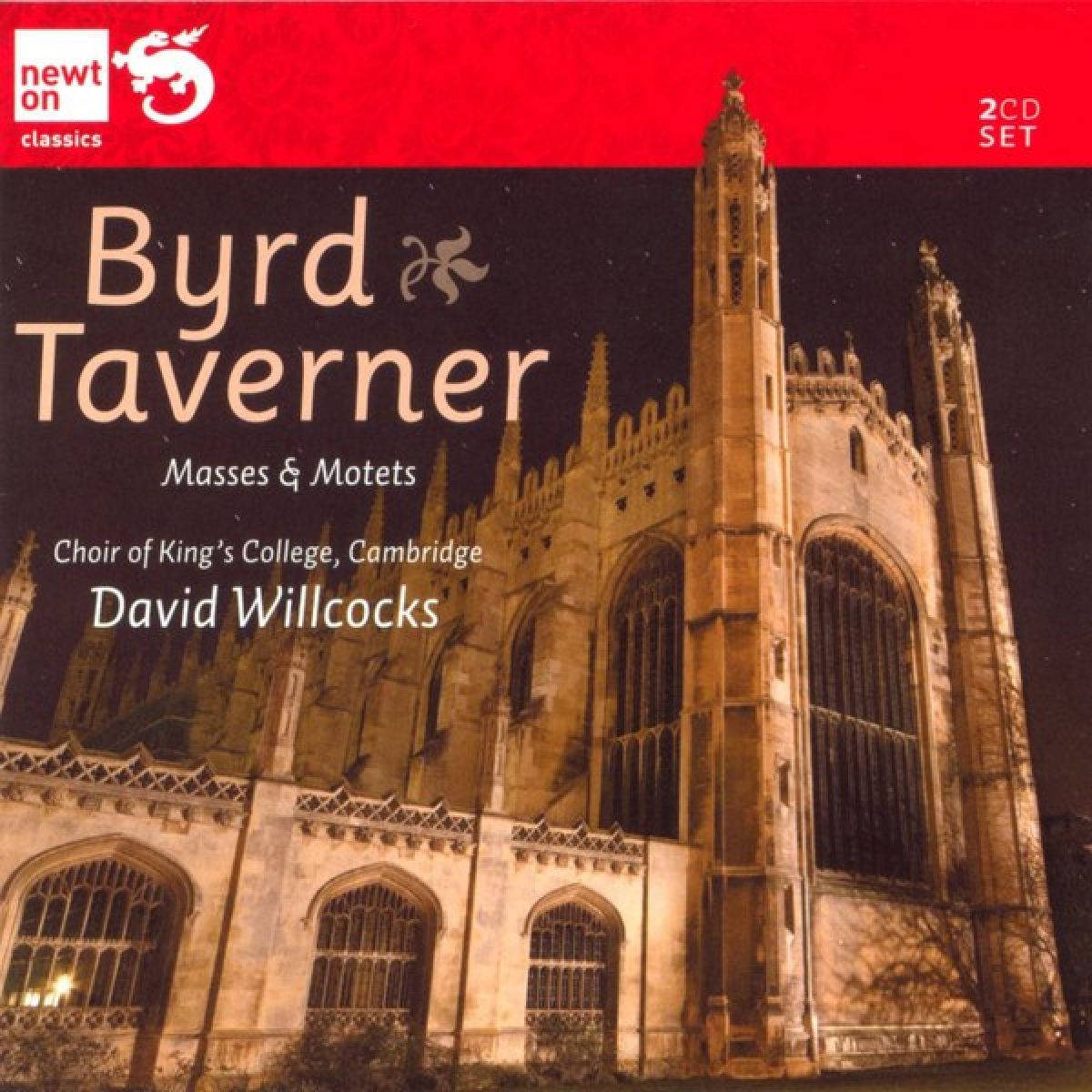 Choir of King's College Cambridge, David Willcocks - Byrd | Taverner: Masses & Motets