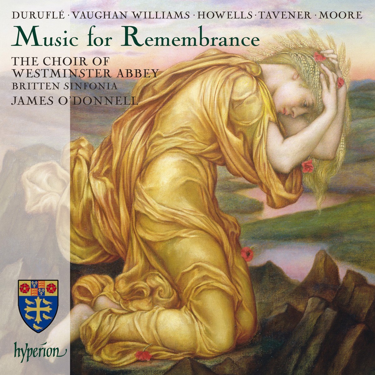 Choir Of Westminster Abbey, Britten Sinfonia, James O'Donnell - Britten: Music For Remembrance