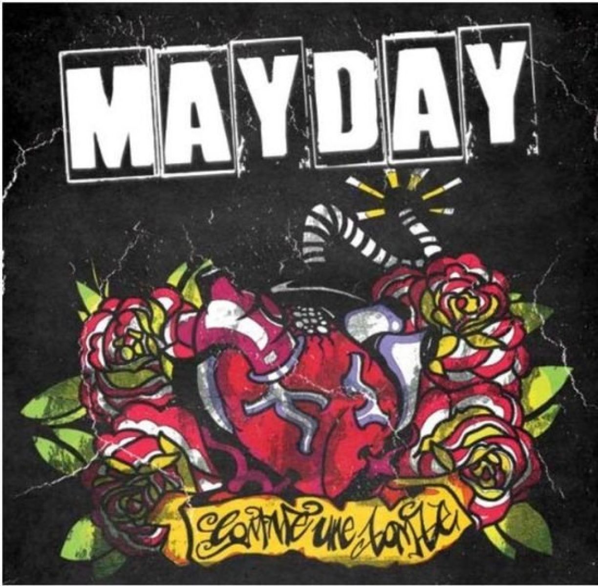 Mayday - Comme Une Bombe